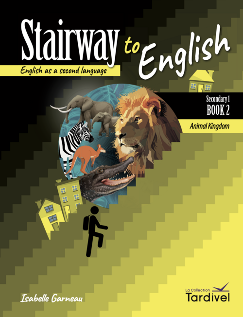 Stairway to English | Secondary 1 | Book 2 | Animal Kingdom