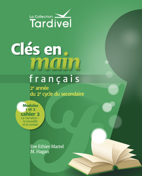 Tardivel | francais | secondaire 4 | cahier 2 module 1 et 2 | couverture	