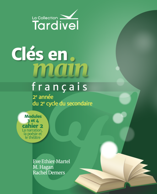 Tardivel | francais | secondaire 4 | cahier 2 module 3 et 4 | couverture	