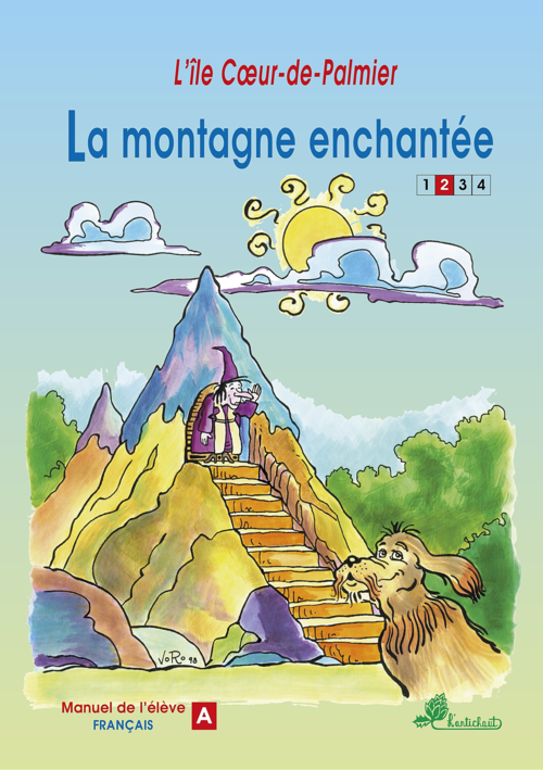 Artichaut | Manuel de l'élève A | 2 La montagne enchantée