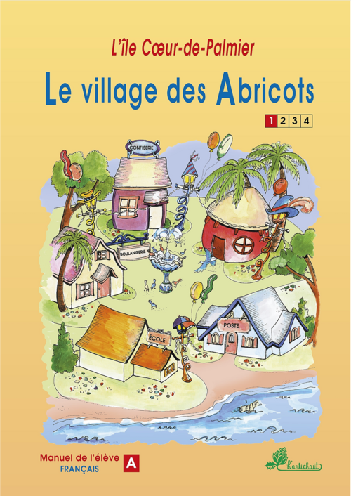 Artichaut | Manuel de l'élève A | 1 Le village des abricots