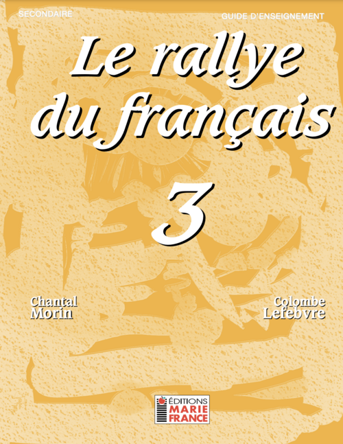 Éditions Marie-France | Le rallye du français 3 | guide | couverture