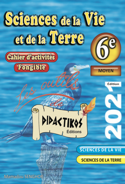 Cahier d'activités | Sciences de la Vie et de la Terre | 6e couverture Cahier d'activités | Sciences de la Vie et de la Terre | 6e couverture