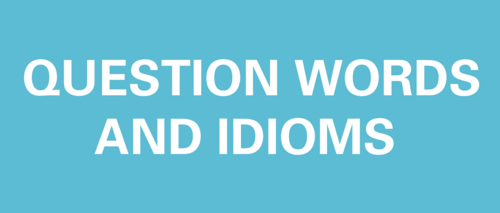 Question words and idioms | Module seul couverture