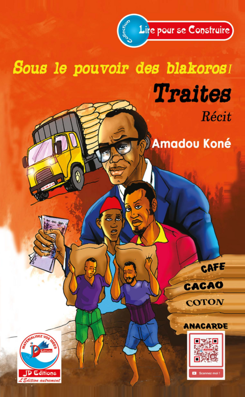Sous le pouvoir des blakoros 1 | Traites | Amadou Koné couverture